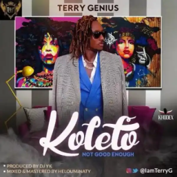 Terry G - Koleto (Not Good Enough)